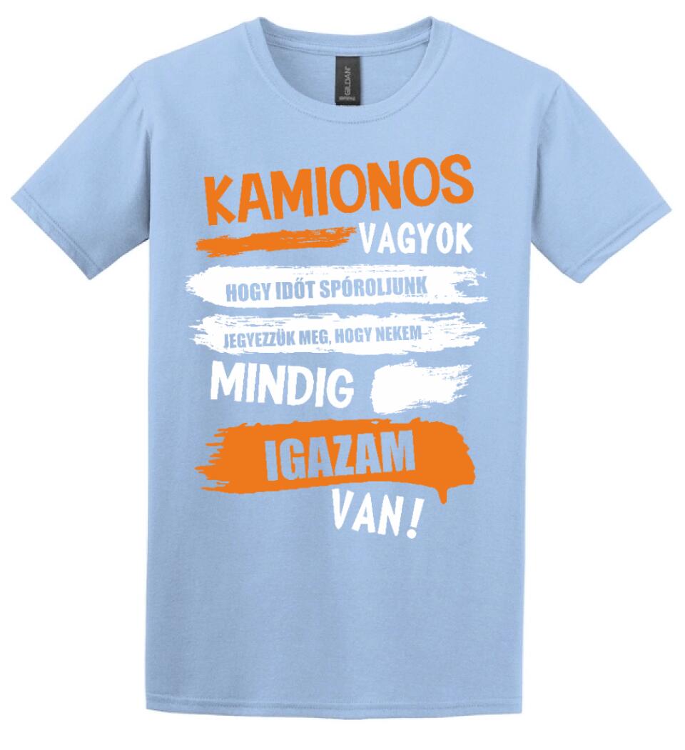 KAMIONOS VAGYOK MINDIG IGAZAM VAN