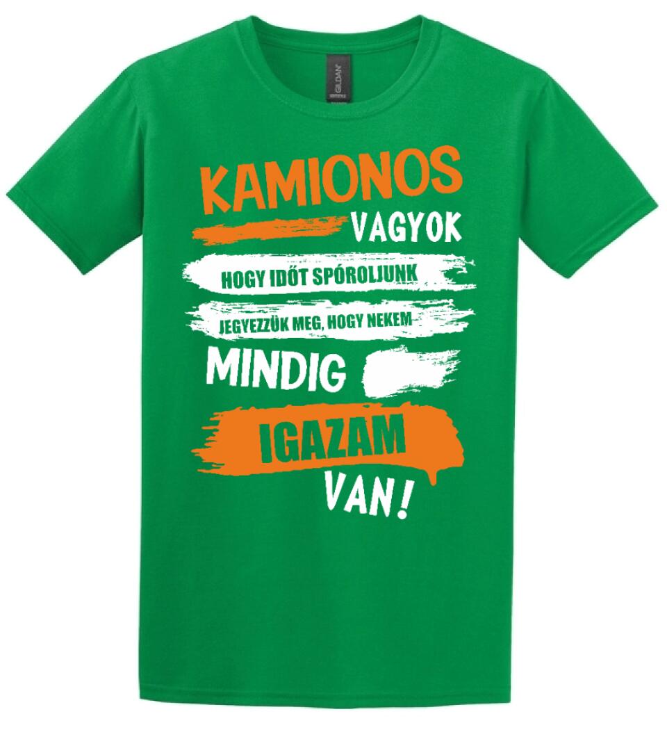KAMIONOS VAGYOK MINDIG IGAZAM VAN