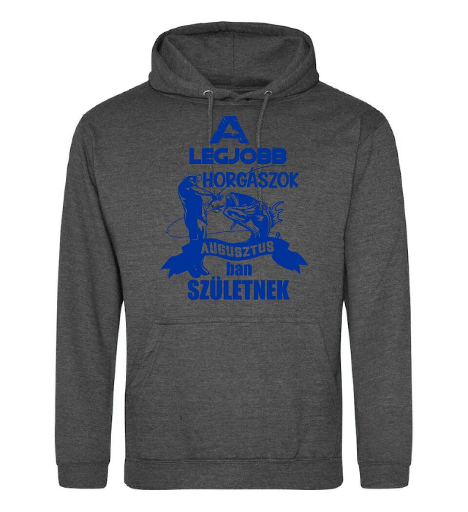 AZ IGAZI HORGÁSZOK HÓNAPBAN SZÜELTNEK