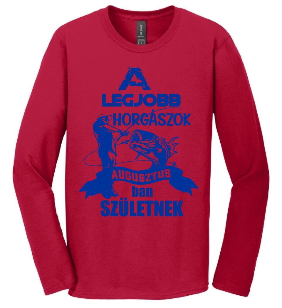 AZ IGAZI HORGÁSZOK HÓNAPBAN SZÜELTNEK