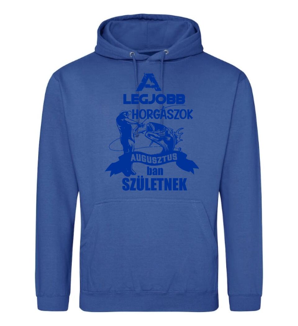 AZ IGAZI HORGÁSZOK HÓNAPBAN SZÜELTNEK