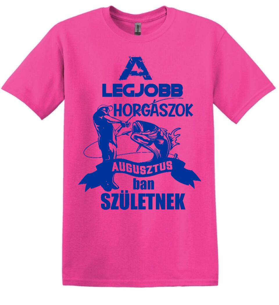 AZ IGAZI HORGÁSZOK HÓNAPBAN SZÜELTNEK