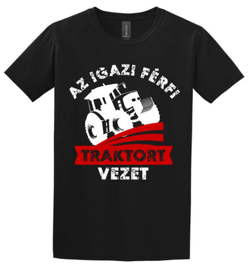 AZ IGAZI FÉRFI TRAKTORT VEZET