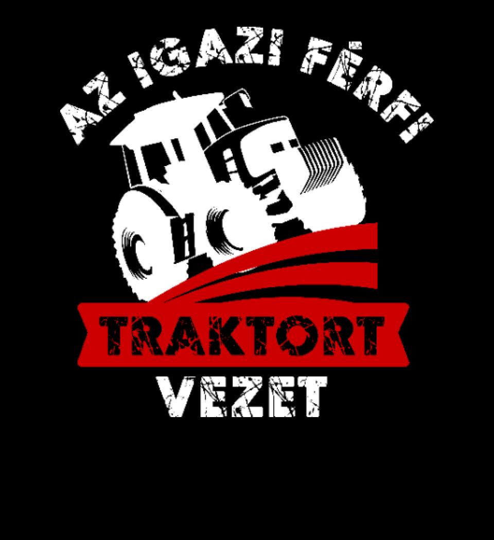 AZ IGAZI FÉRFI TRAKTORT VEZET