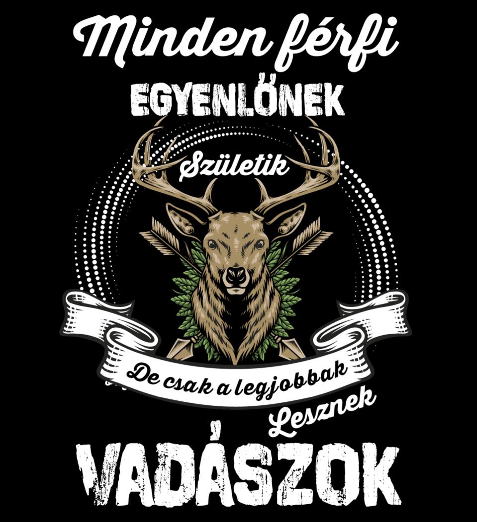 Legjobbak lesznek vadászok
