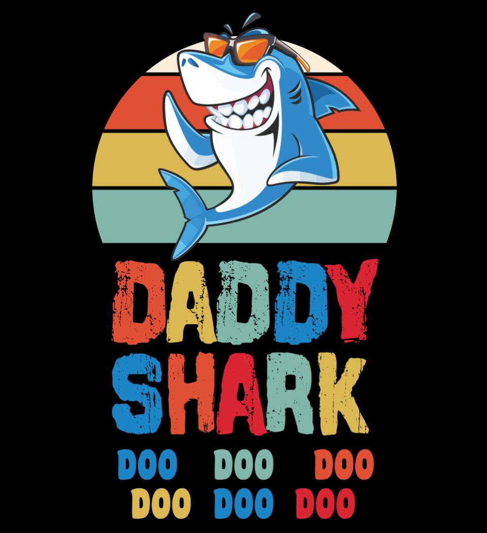DADDY SHARK DOO DOO