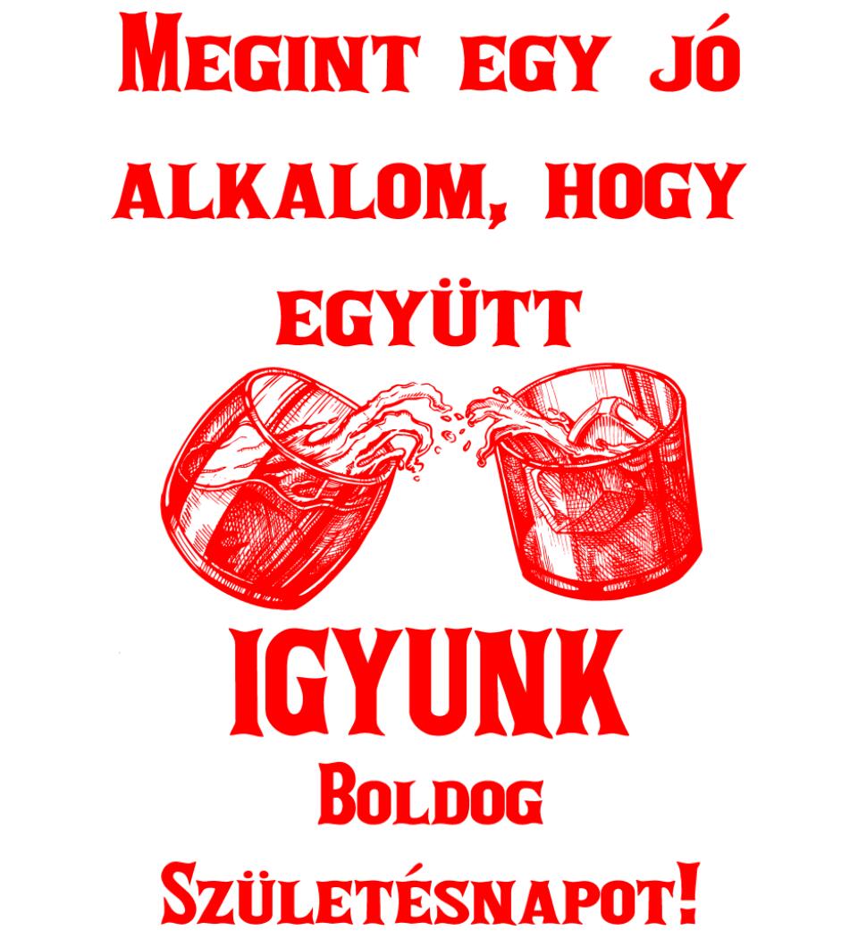 Megint egy jó alkalom