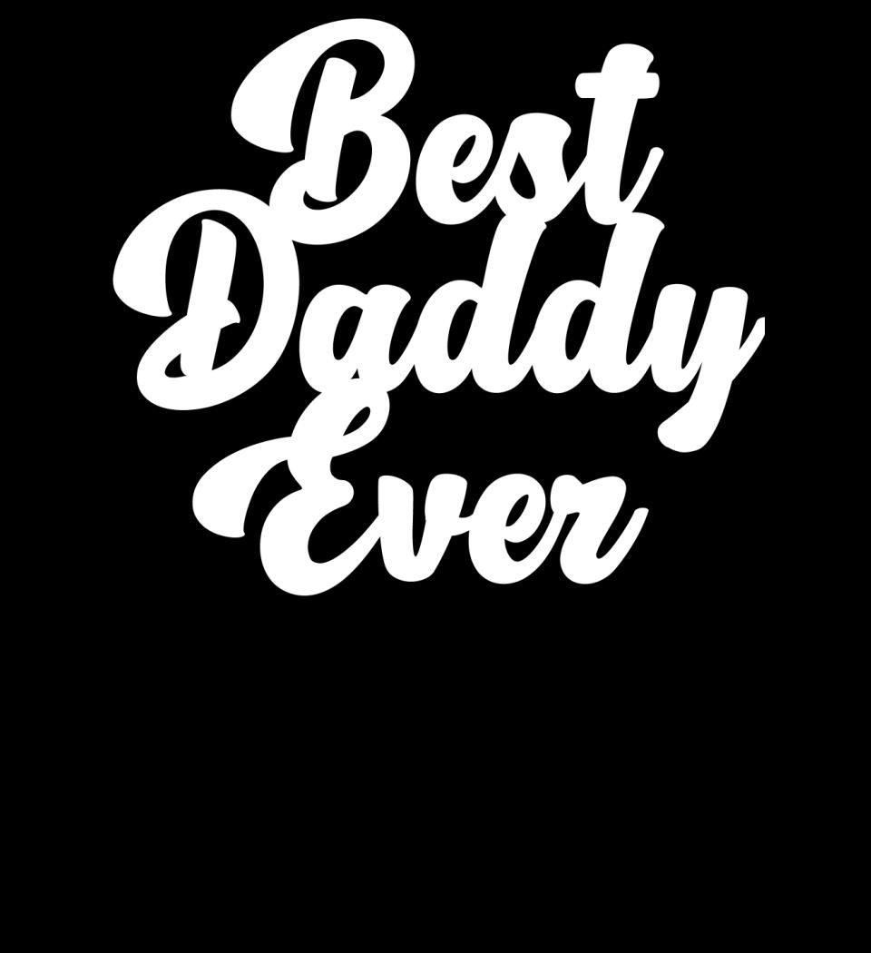 Best daddy ever
