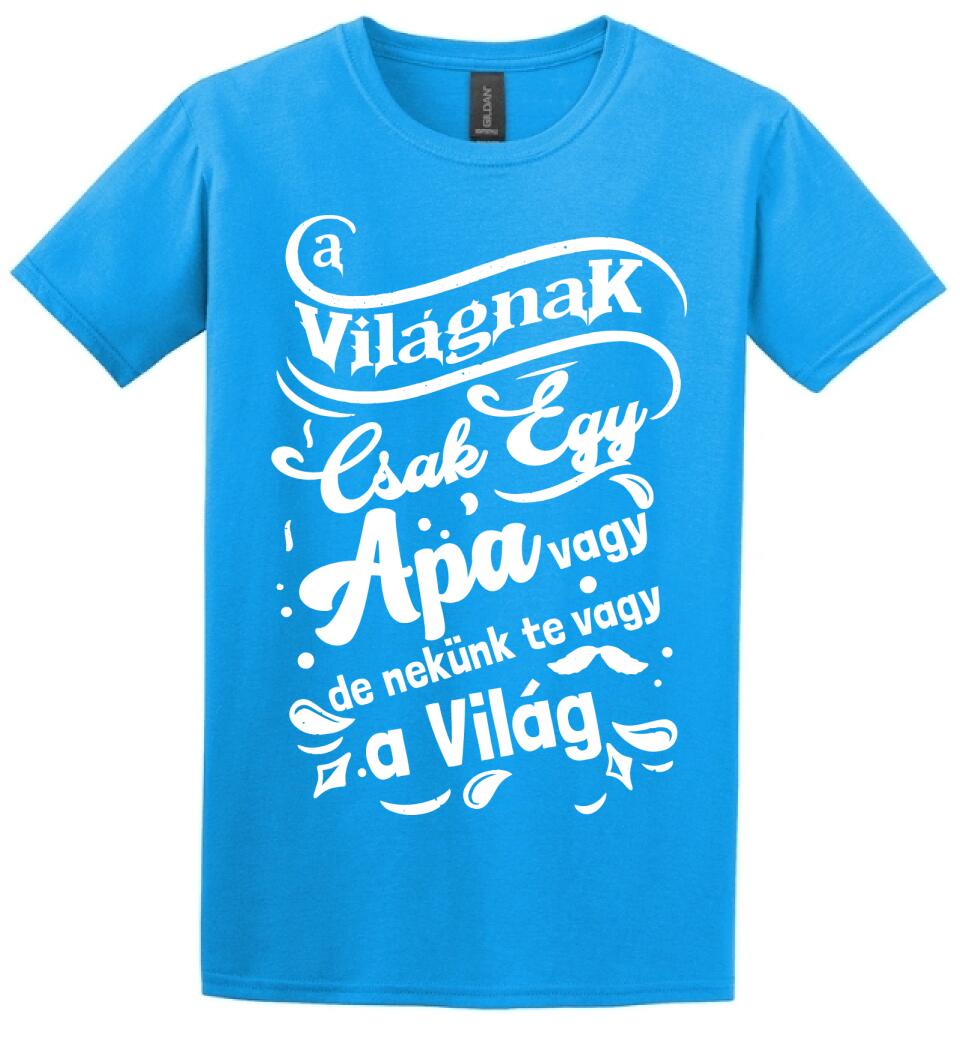 A világnak csak egy apa