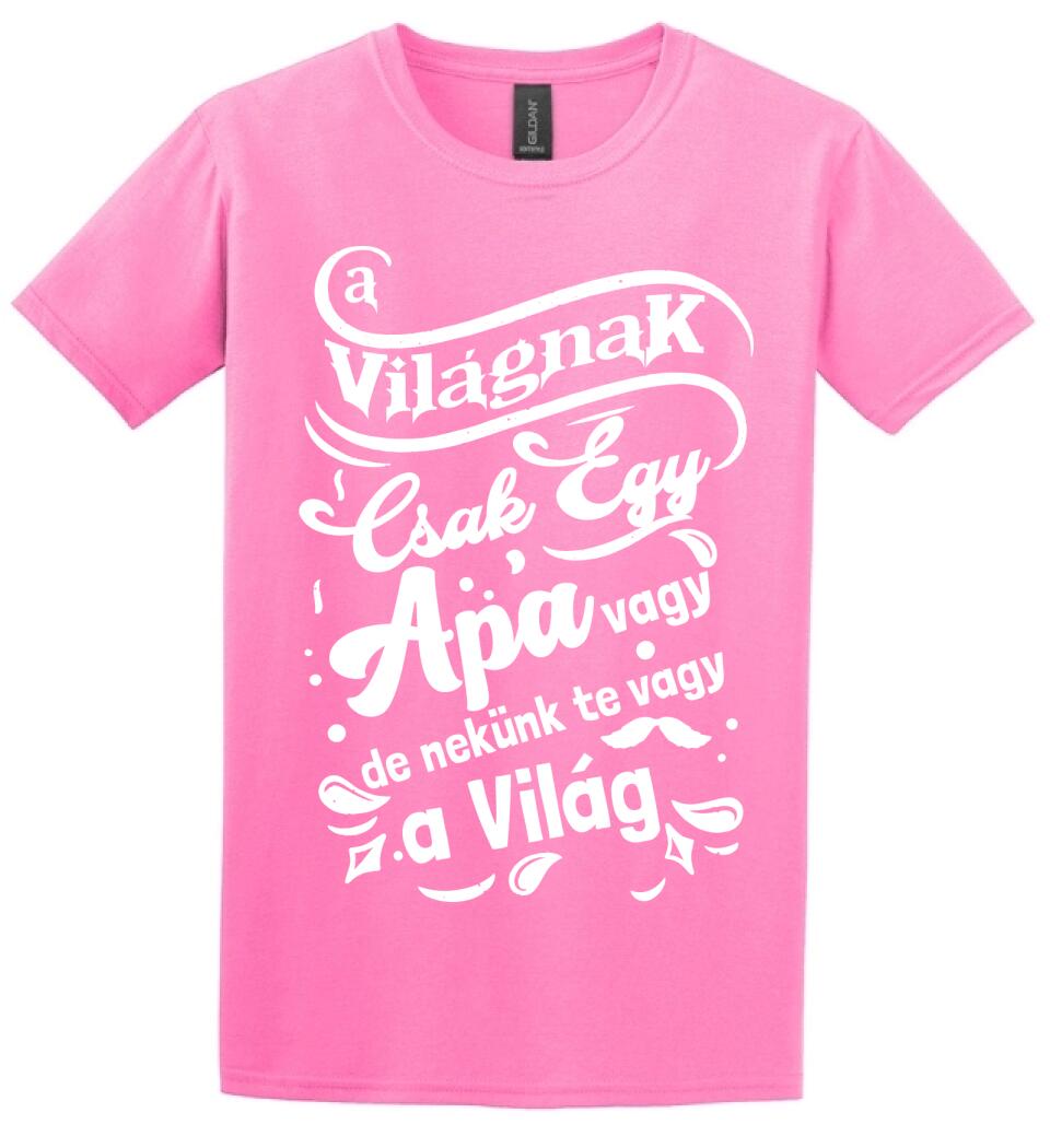 A világnak csak egy apa