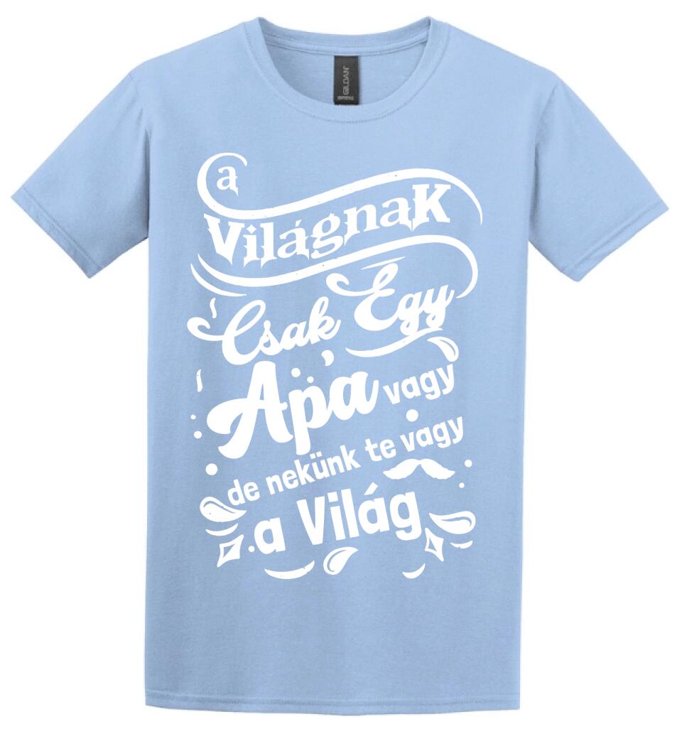 A világnak csak egy apa