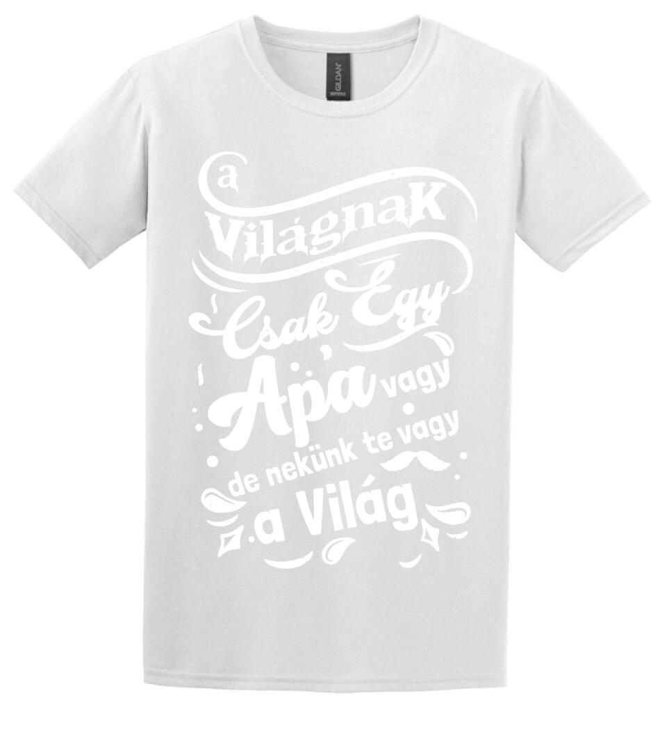 A világnak csak egy apa