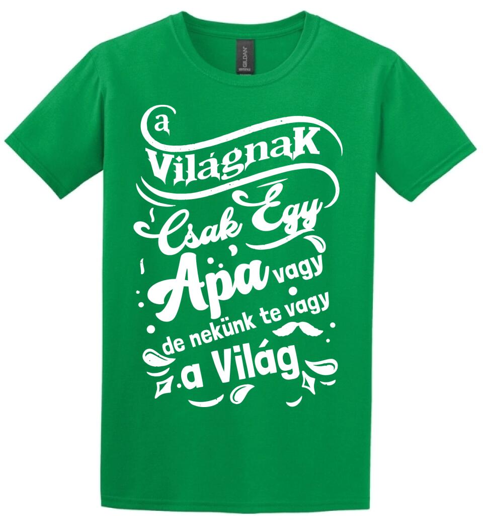 A világnak csak egy apa