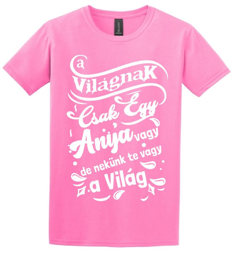 A világnak csak egy anya