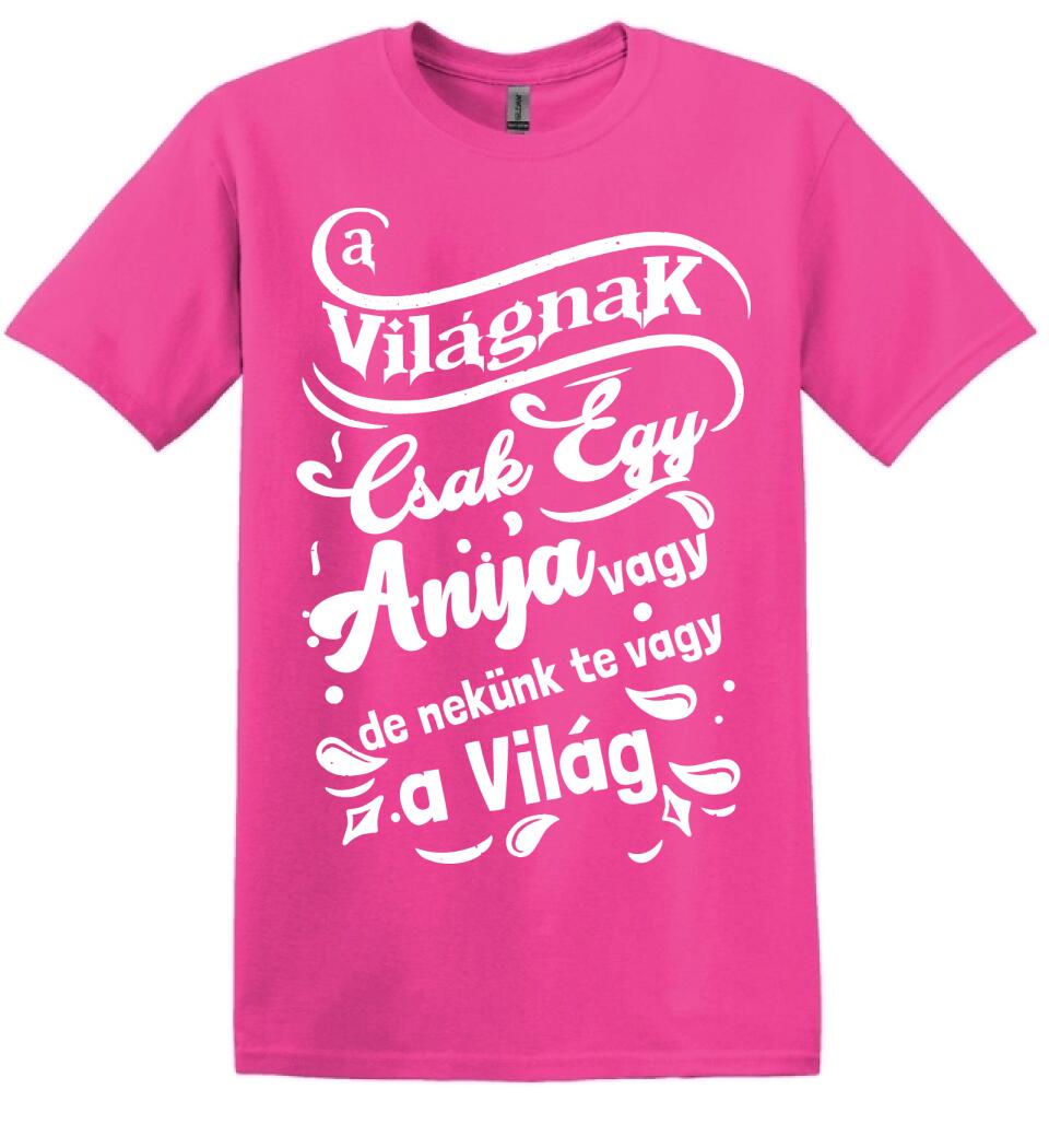 A világnak csak egy anya