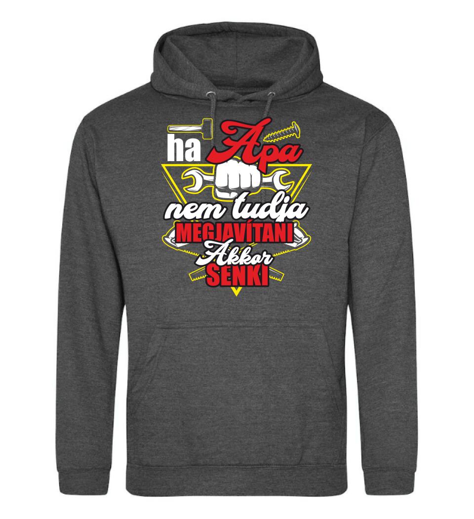 HA APA NEM TUDJA MEGJAVÍTANI