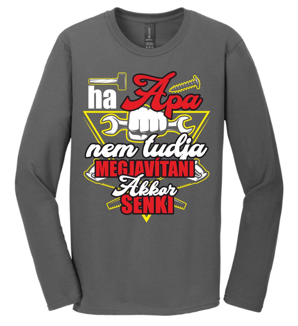 HA APA NEM TUDJA MEGJAVÍTANI