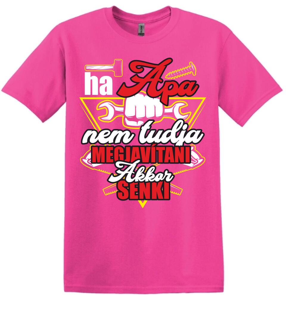 HA APA NEM TUDJA MEGJAVÍTANI