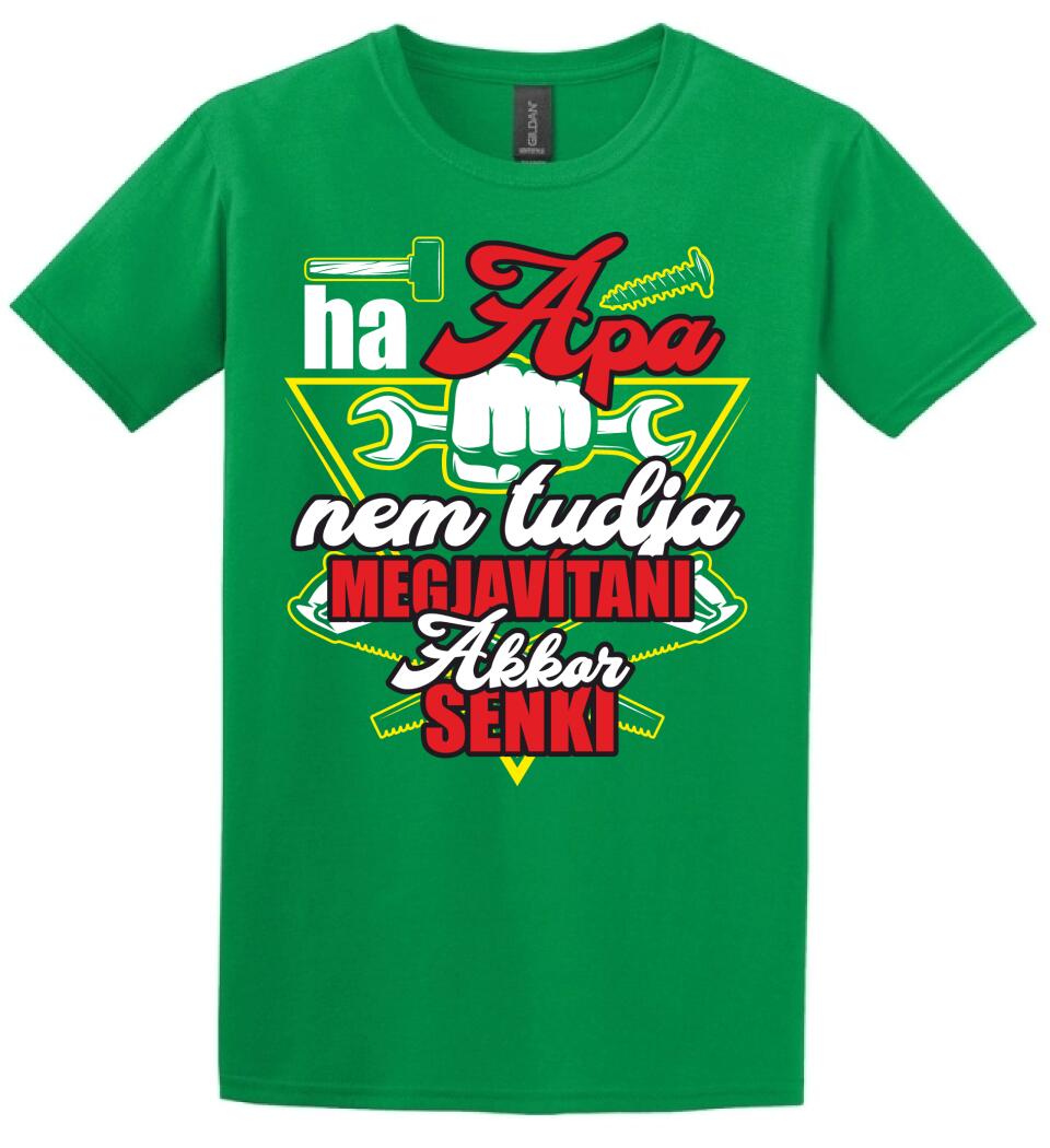 HA APA NEM TUDJA MEGJAVÍTANI