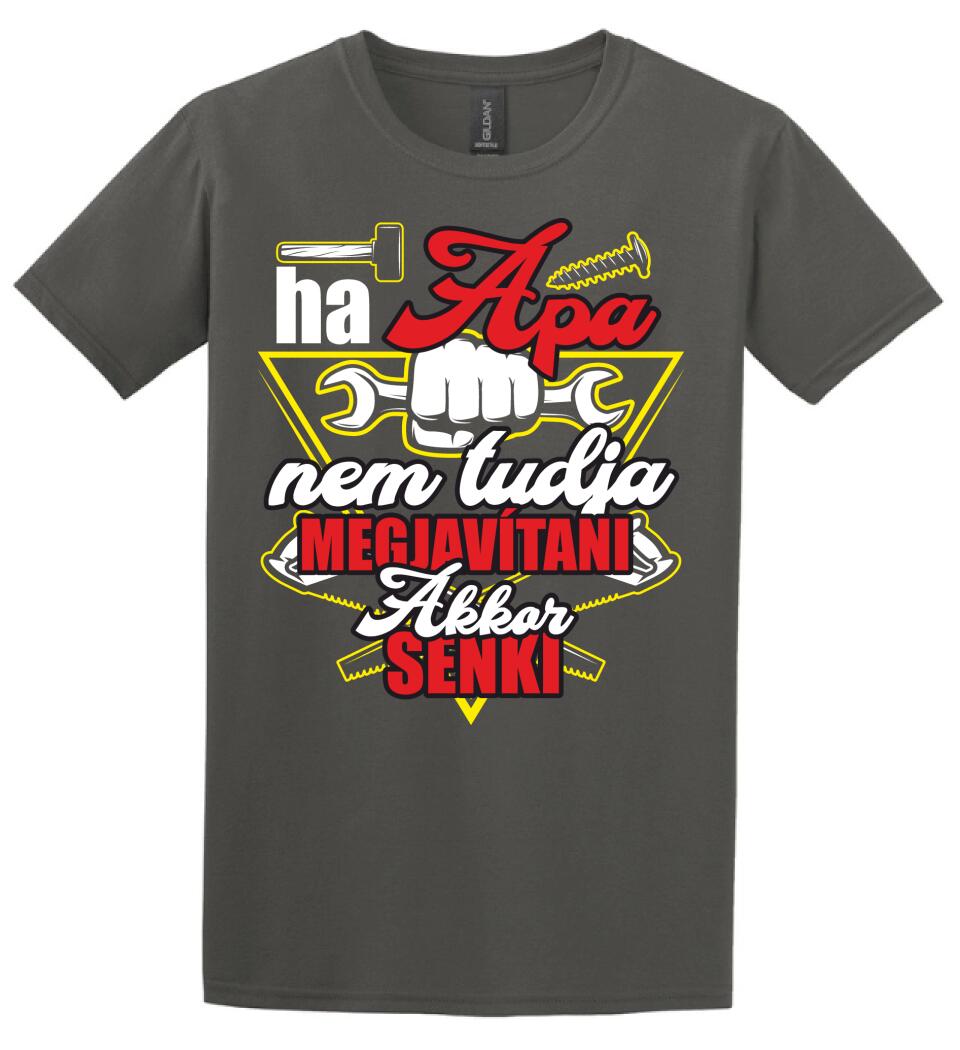 HA APA NEM TUDJA MEGJAVÍTANI