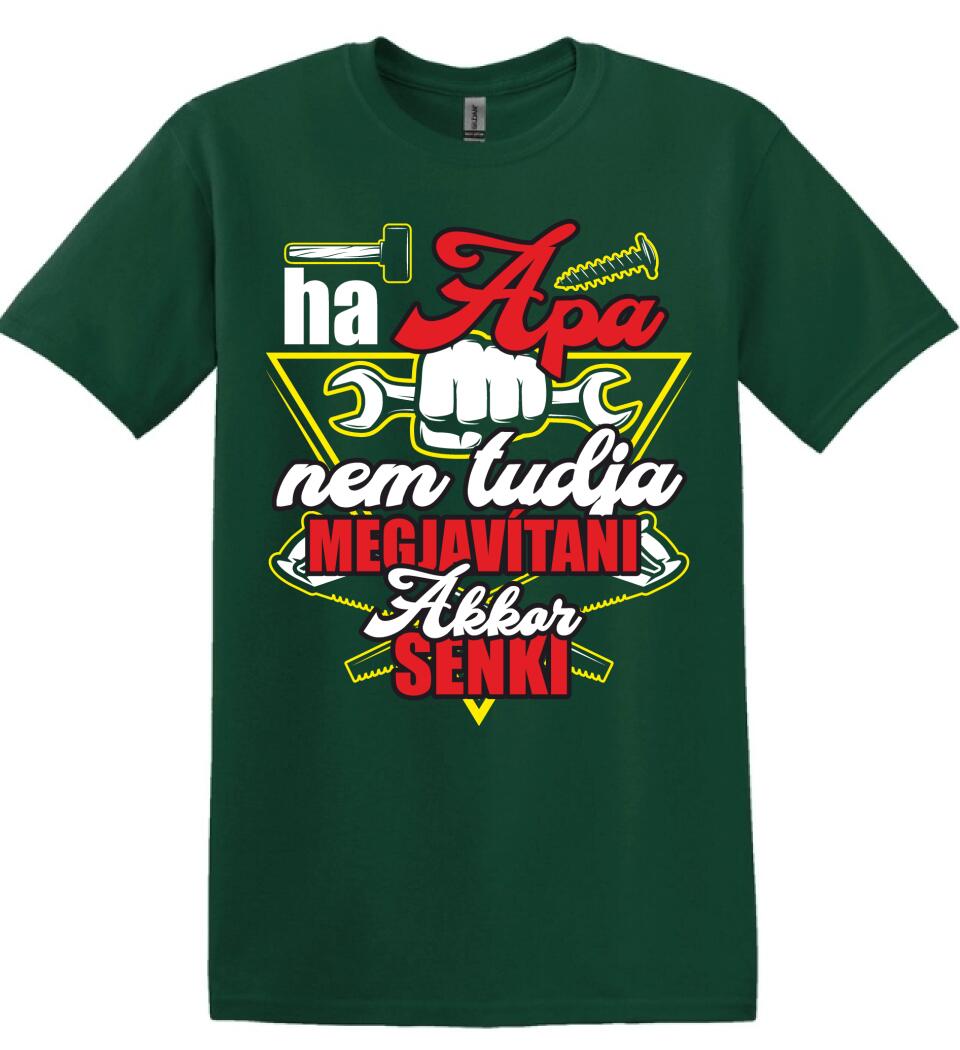 HA APA NEM TUDJA MEGJAVÍTANI