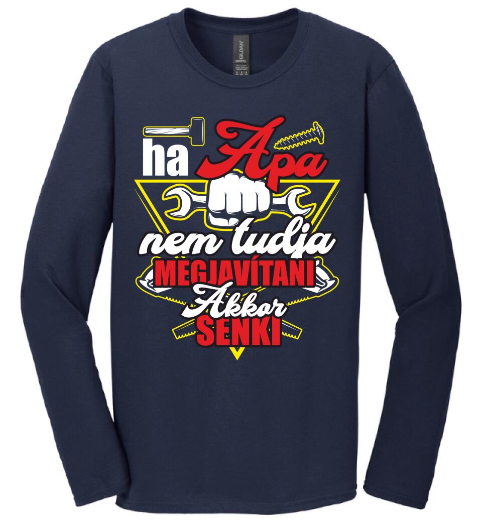 HA APA NEM TUDJA MEGJAVÍTANI