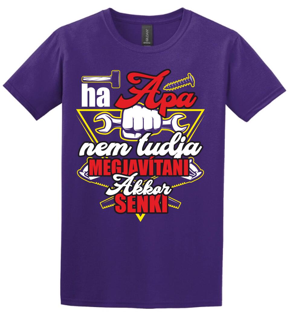 HA APA NEM TUDJA MEGJAVÍTANI