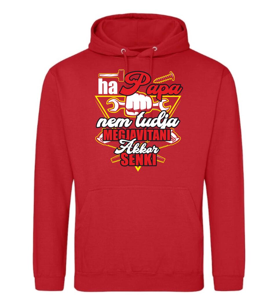 HA PAPA NEM TUDJA MEGJAVÍTANI