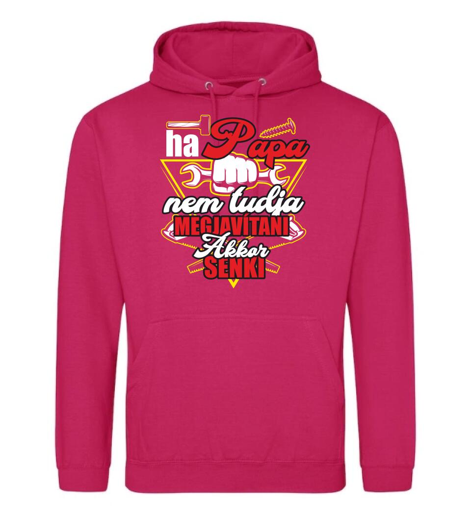 HA PAPA NEM TUDJA MEGJAVÍTANI