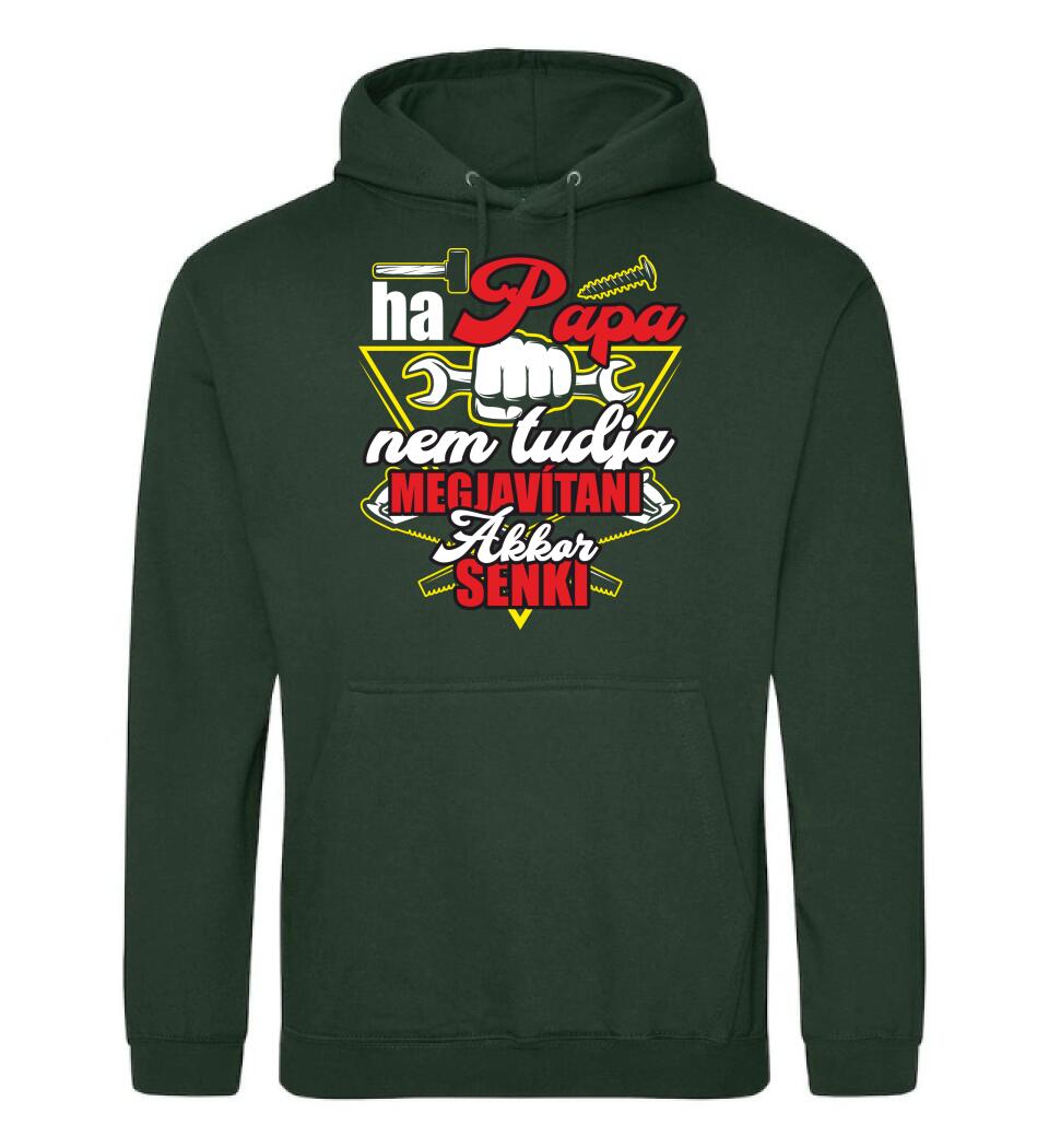 HA PAPA NEM TUDJA MEGJAVÍTANI