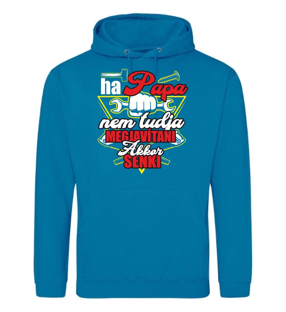 HA PAPA NEM TUDJA MEGJAVÍTANI