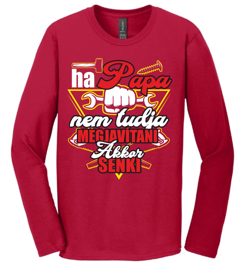 HA PAPA NEM TUDJA MEGJAVÍTANI