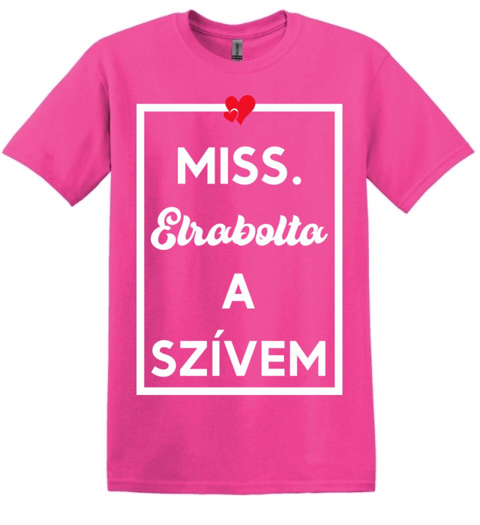 MISS. & MR ELRABOLTA A SZÍVEM NŐI PÓLÓ