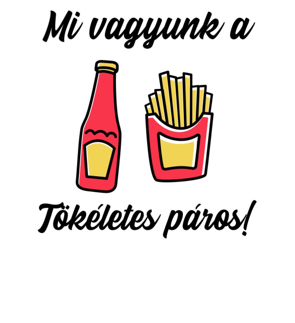 Mi vagyunk a tökéletes páros