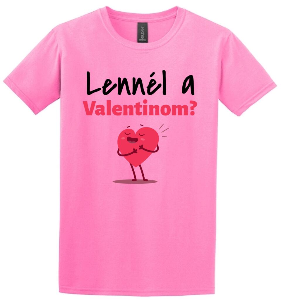 Lennél a valentinom