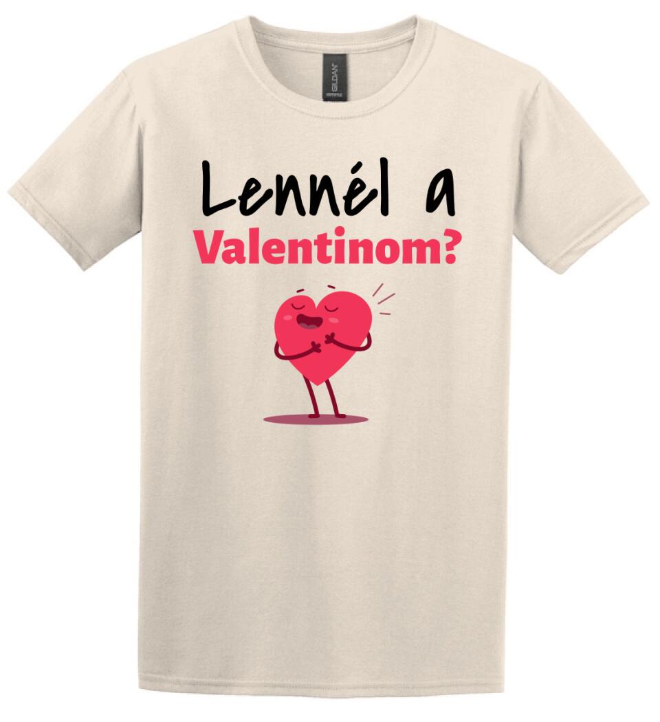 Lennél a valentinom