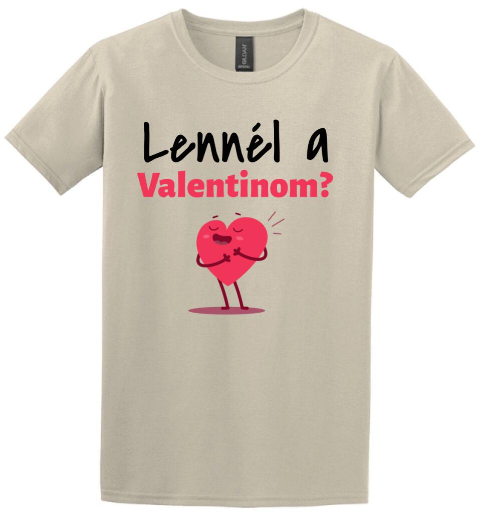 Lennél a valentinom