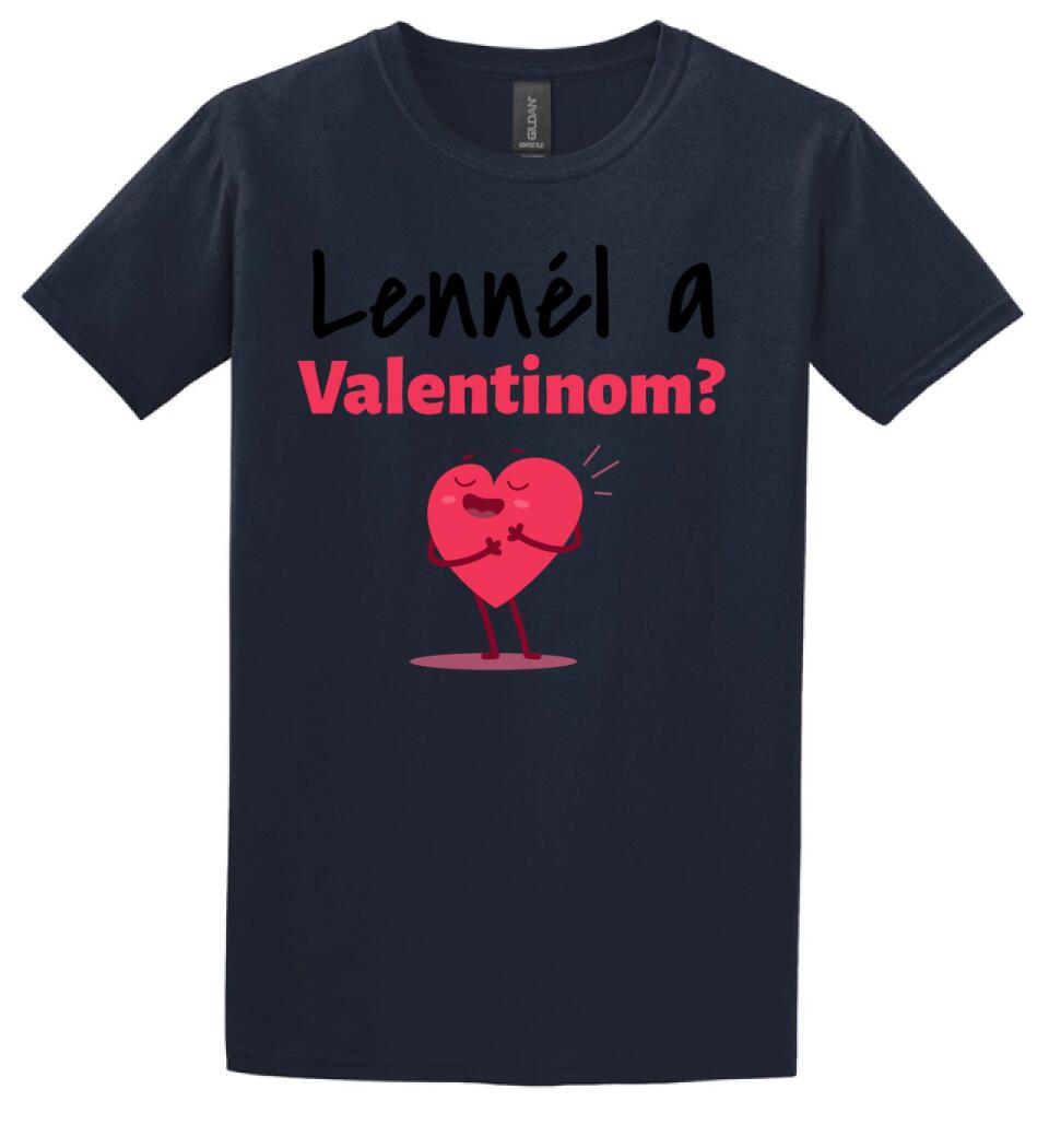 Lennél a valentinom