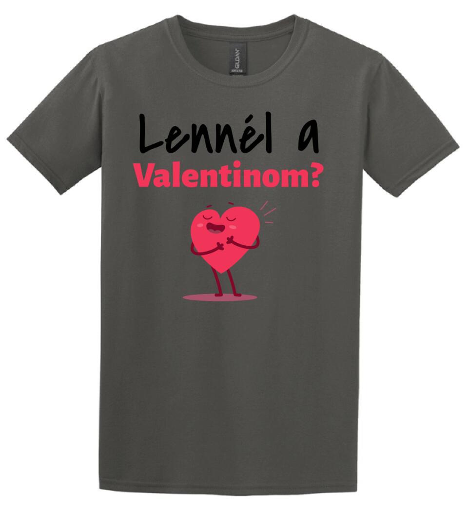 Lennél a valentinom