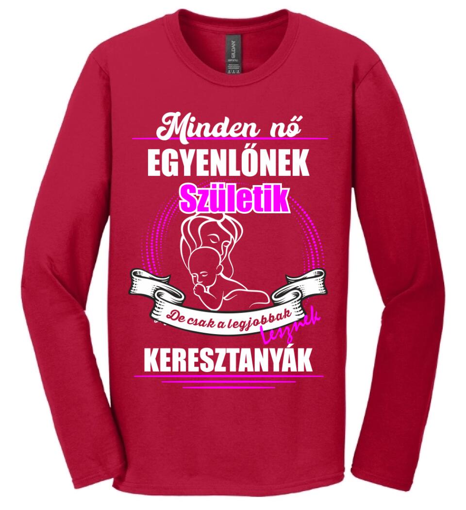 A legjobbak lesznek Keresztanyák