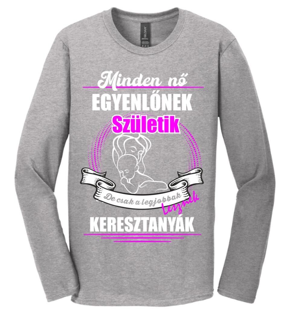 A legjobbak lesznek Keresztanyák