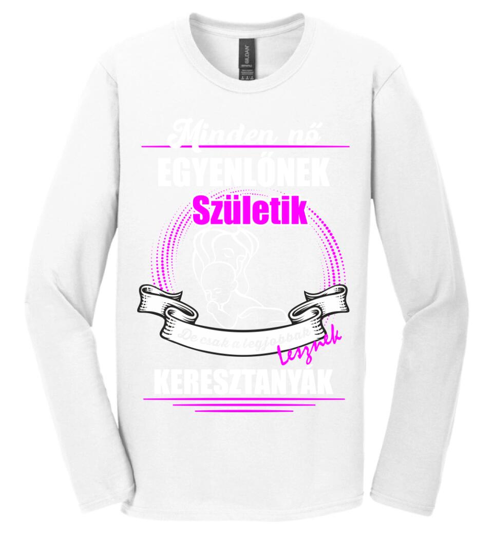 A legjobbak lesznek Keresztanyák