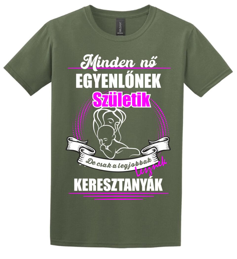 A legjobbak lesznek Keresztanyák