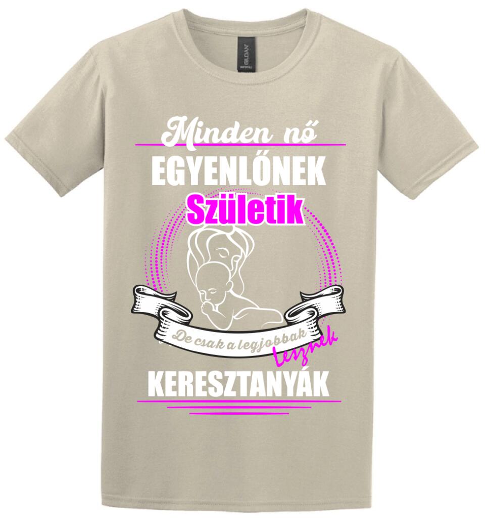 A legjobbak lesznek Keresztanyák