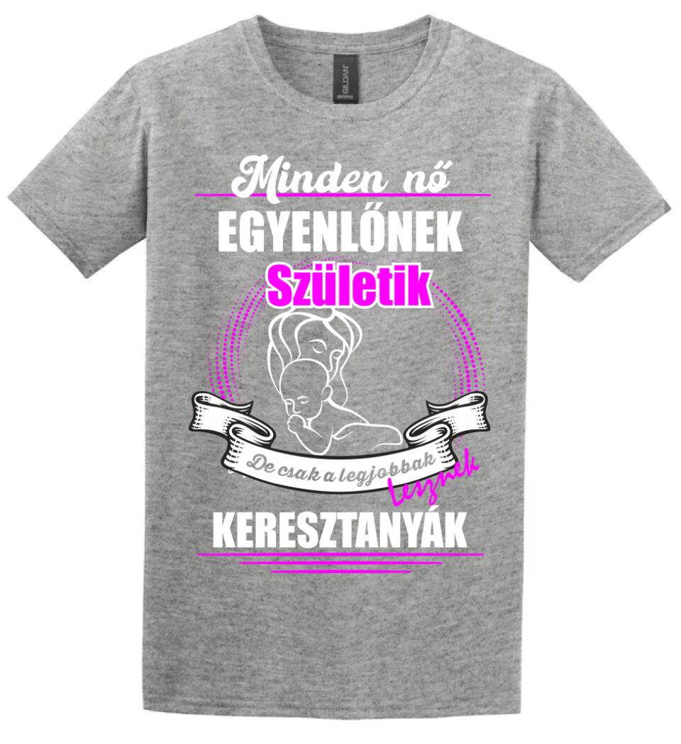 A legjobbak lesznek Keresztanyák