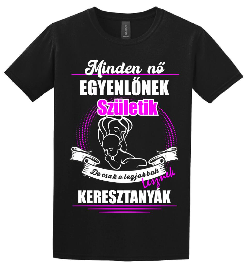 A legjobbak lesznek Keresztanyák