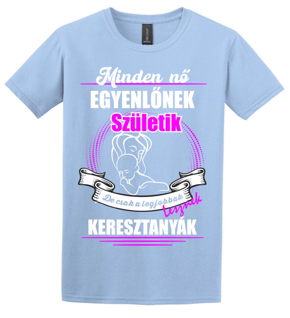 A legjobbak lesznek Keresztanyák