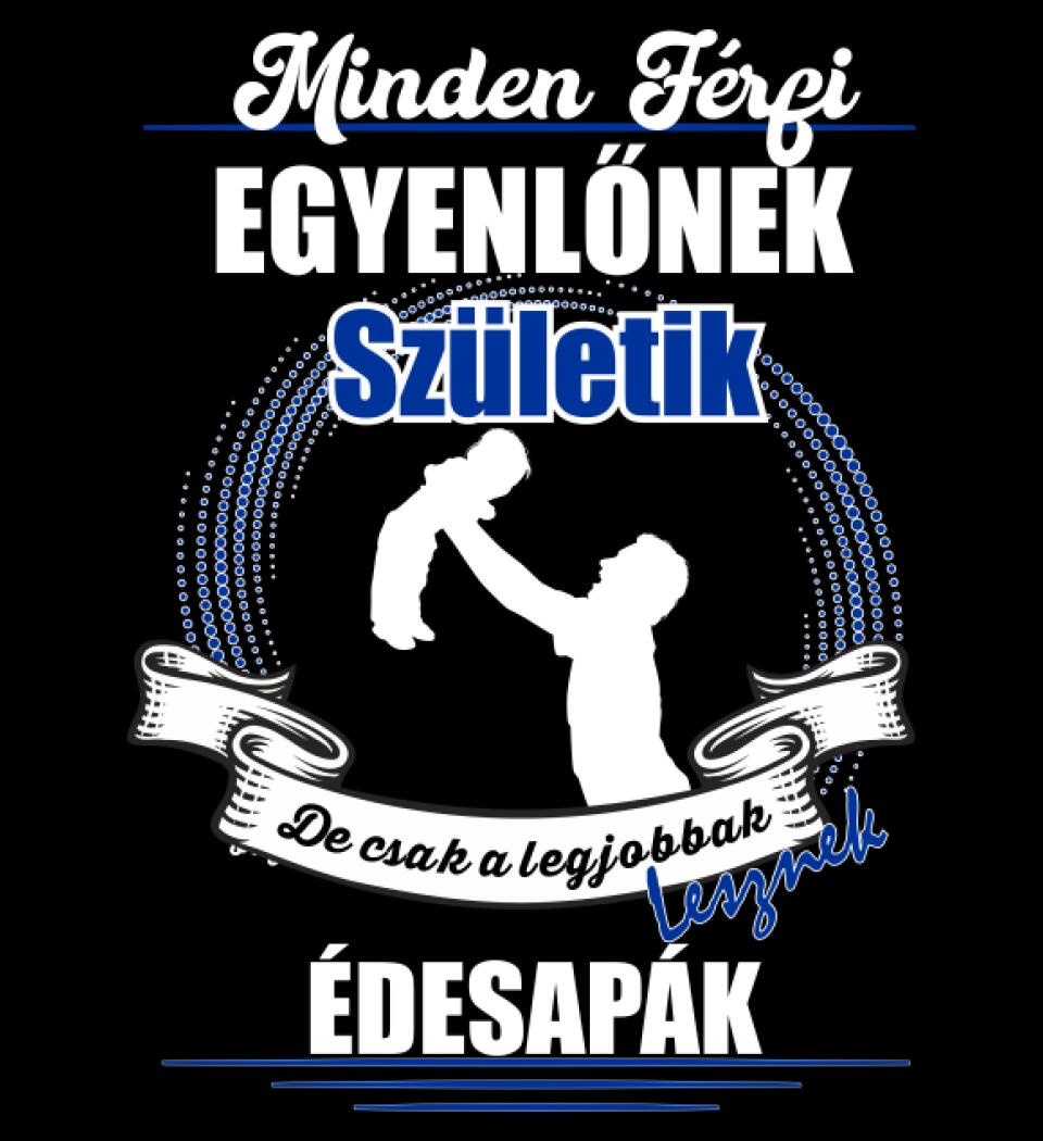 A legjobbak lesznek Édesapák