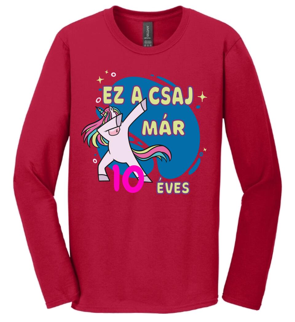 Ez a csaj már.... szülinapi póló