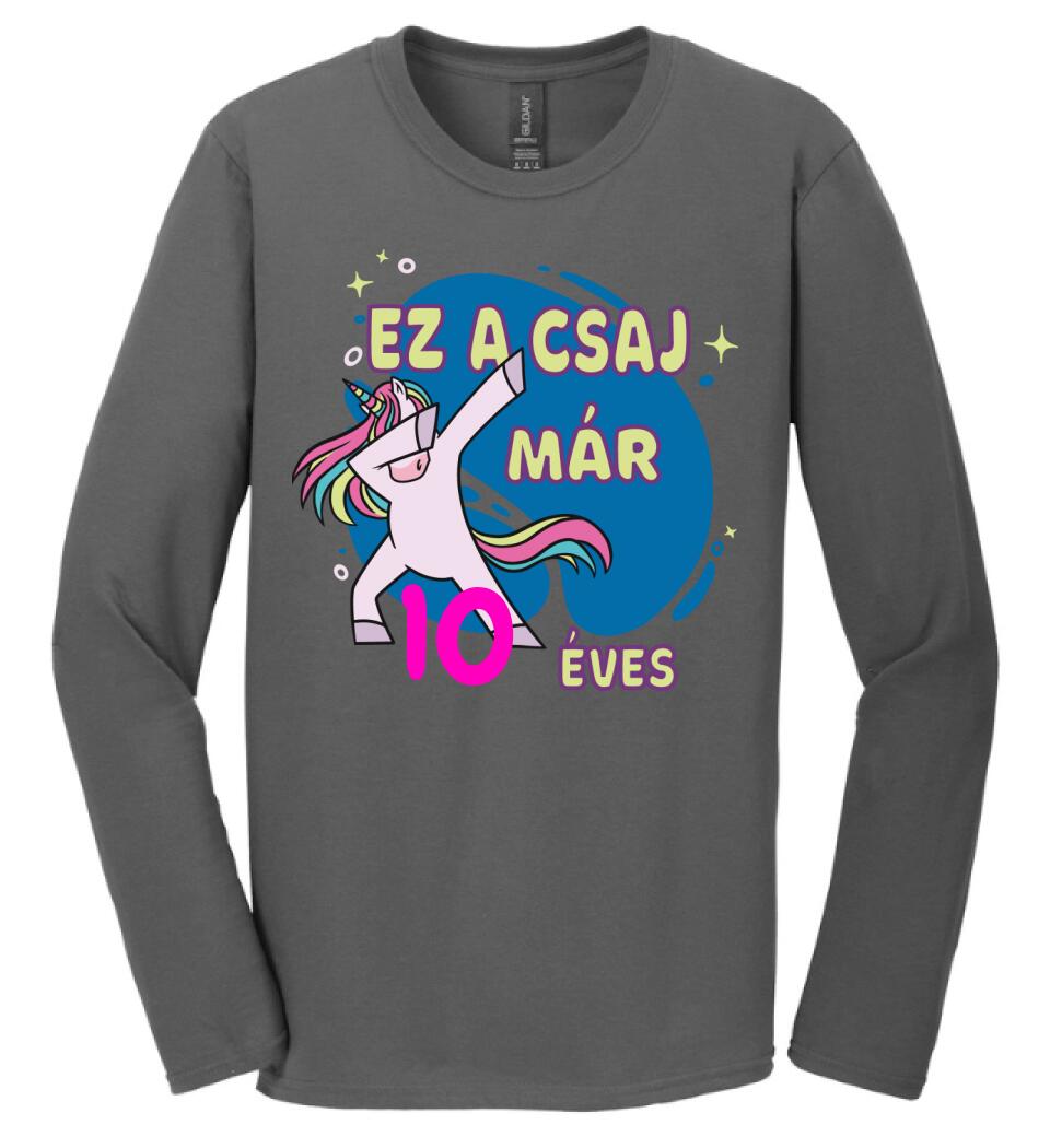 Ez a csaj már.... szülinapi póló